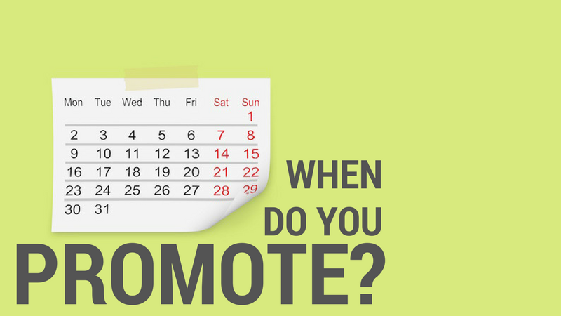 When do you Promote?